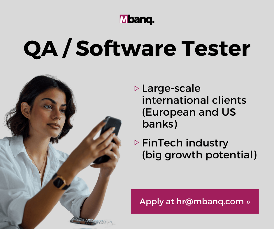 Mbanq QA Software Tester Join Mbanq as QA Software Tester for Digital Banking